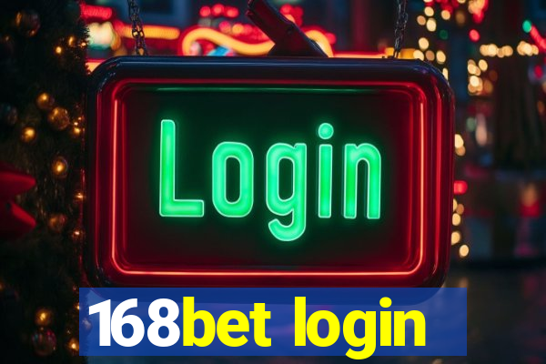 168bet login